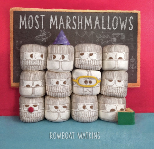 Book cover of: Most Marshmallows. By: Rowboat Watkins