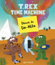 Book cover of: T. Rex Time Machine: Dinos in De-Nile. By: Jared Chapman