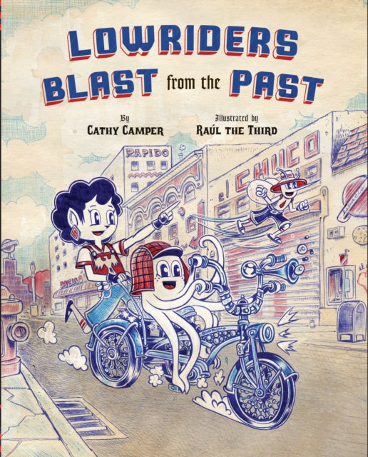 Book cover of: Lowriders Blast from the Past. By: Cathy Camper