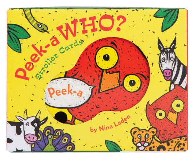 Book cover of: Peek-a Who? Stroller Cards. By: Nina Laden