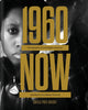 Book cover of: #1960Now. By: Sheila Pree Bright