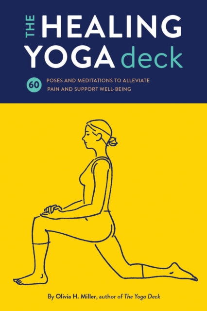 Book cover of: Healing Yoga Deck. By: Olivia H. Miller