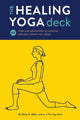 Book cover of: Healing Yoga Deck. By: Olivia H. Miller