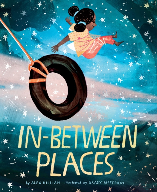 Book cover of: In-Between Places. By: Alex Killian