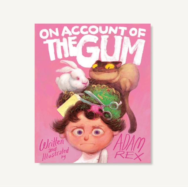 Book cover of: On Account of the Gum. By: Adam Rex