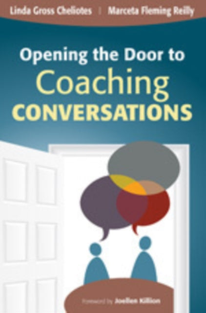 Book cover of: Opening the Door to Coaching Conversations. By: Linda Gross Cheliotes