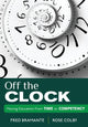 Book cover of: Off the Clock. By: Fred Bramante
