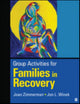 Book cover of: Group Activities for Families in Recovery