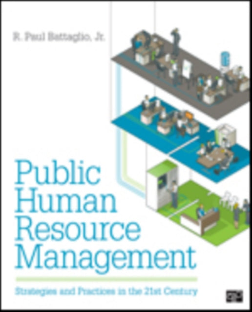 Book cover of: Public Human Resource Management. By: Battaglio, R. Paul, Jr.