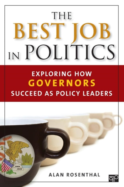 Book cover of: Best Job in Politics. By: Rosenthal, Alan