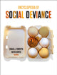 Book cover of: Encyclopedia of Social Deviance. By: Craig J. Forsyth