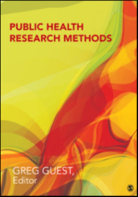Book cover of: Public Health Research Methods. By: Greg Guest