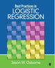 Book cover of: Best Practices in Logistic Regression. By: Jason W. Osborne