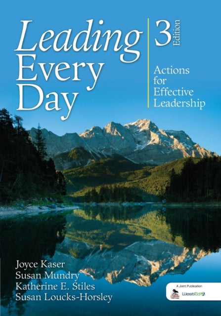 Book cover of: Leading Every Day. By: Joyce Kaser