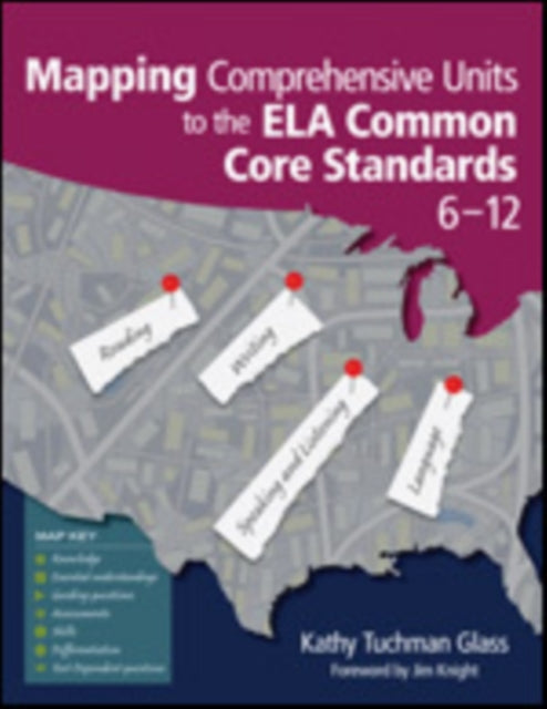 Book cover of: Mapping Comprehensive Units to the ELA Common Core Standards, 6–12