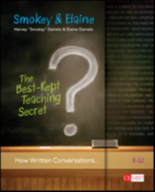 Book cover of: Best-Kept Teaching Secret. By: Harvey "Smokey" A. Daniels
