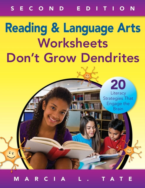 Book cover of: Reading and Language Arts Worksheets Don't Grow Dendrites. By: Marcia L. Tate