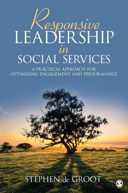 Book cover of: Responsive Leadership in Social Services. By: Stephen G. (Garnet) de Groot