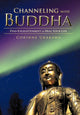Book cover of: Channeling with Buddha. By: Corinne Urakawa