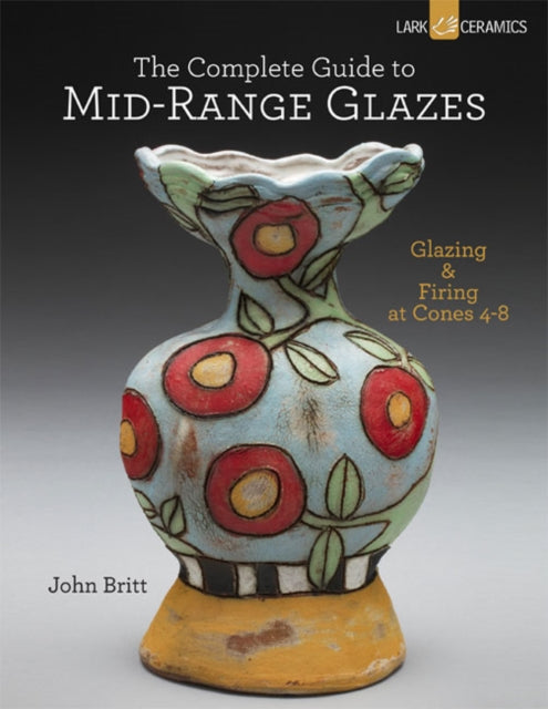 Complete Guide to Mid-Range Glazes