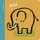 Book cover of: Spring Street Touch and Feel: Wild. By: Lo Cole