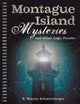 Book cover of: Montague Island Mysteries and Other Logic Puzzles. By: R. Wayne Schmittberger