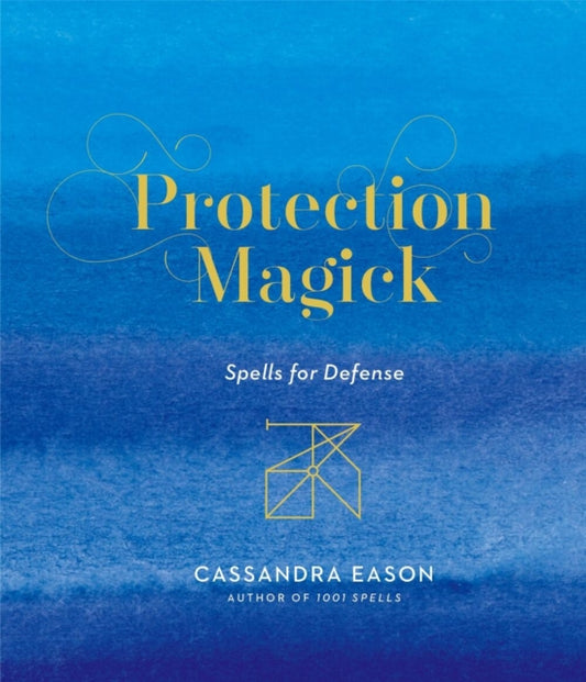 Book cover of: Protection Magick. By: Cassandra Eason