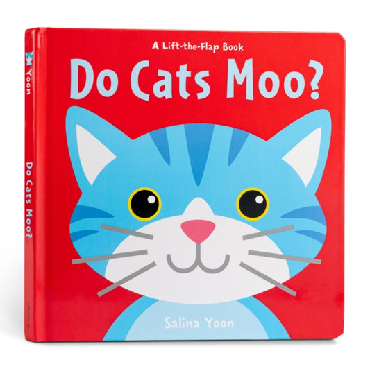 Book cover of: Do Cats Moo?. By: Salina Yoon