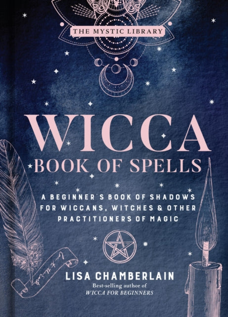 Book cover of: Wicca Book of Spells. By: Lisa Chamberlain