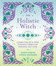 Book cover of: Holistic Witch. By: Leanna Greenaway