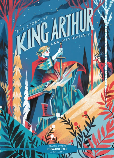 Book cover of: Classic Starts®: The Story of King Arthur and His Knights. By: Tania Zamorsky