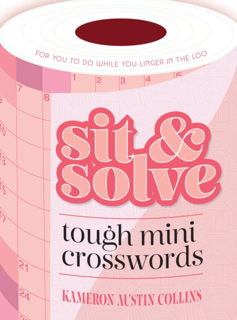 Sit & Solve Tough Mini Crosswords 9781454946717 Kameron Austin Collins