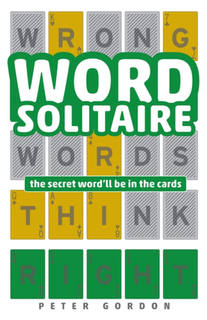 Word Solitaire, The Secret Word'll Be in the Cards