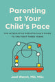 Book cover of: Parenting at Your Child's Pace. By: Joel Warsh