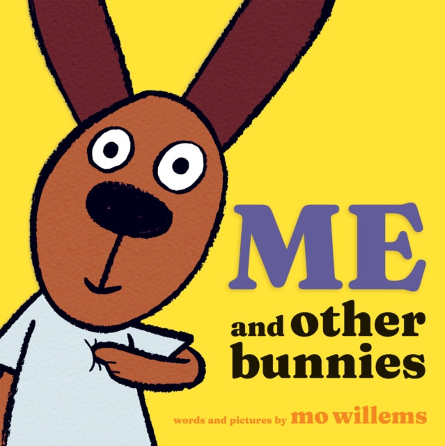 Book cover of: Me and Other Bunnies