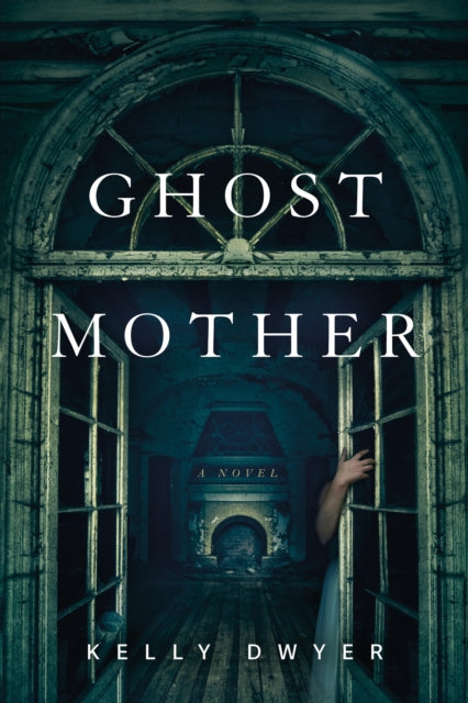 Book cover of: Ghost Mother. By: Kelly Dwyer