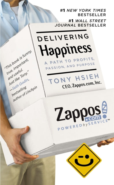 Delivering Happiness, A Path to Profits, Passion and Purpose 9781455508907 Tony Hsieh,Tony Hsieh