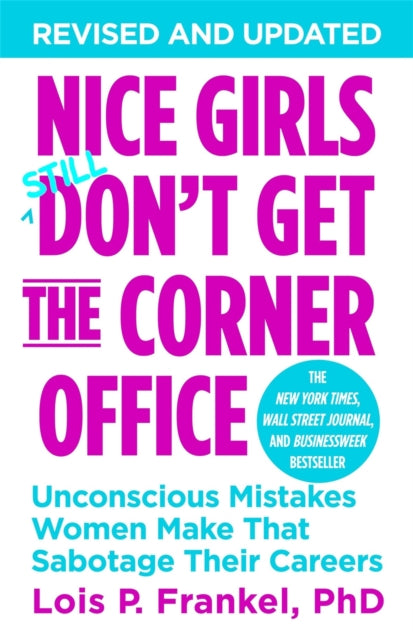Book cover of: Nice Girls Don't Get The Corner Office