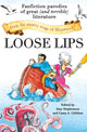 Book cover of: Loose Lips. By: Amy Stephenson