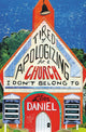 Book cover of: Tired Of Apologizing For A Church I Don't Belong To. By: Lillian Daniel