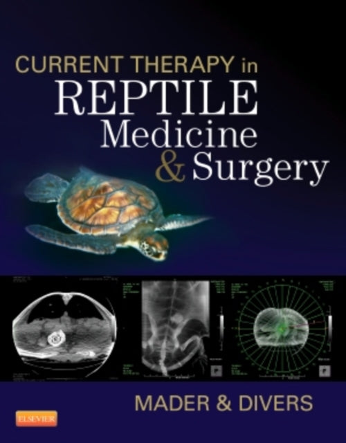 Book cover of: Current Therapy in Reptile Medicine and Surgery