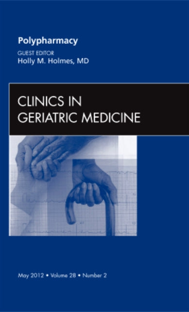 Book cover of: Polypharmacy, An Issue of Clinics in Geriatric Medicine