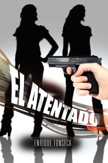 Book cover of: Atentado