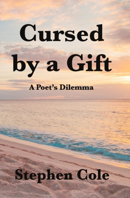 Book cover of: Cursed By A Gift. By: Stephen Cole