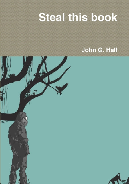 Book cover of: Steal this book. By: Hall, John G.