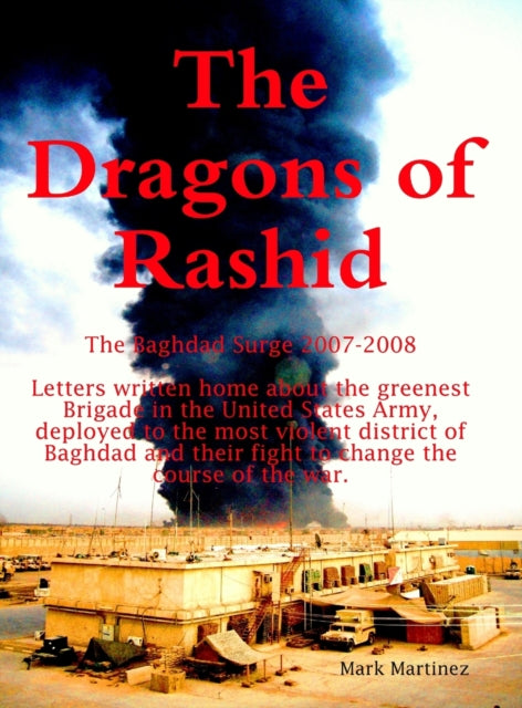 Book cover of: Dragons of Rashid. By: Mark Martinez