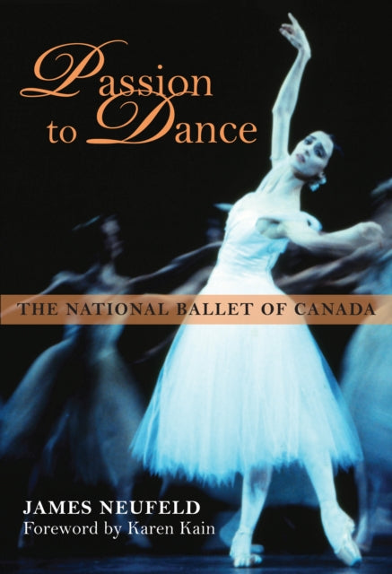Book cover of: Passion to Dance. By: James E. Neufeld