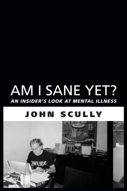 Book cover of: Am I Sane Yet?