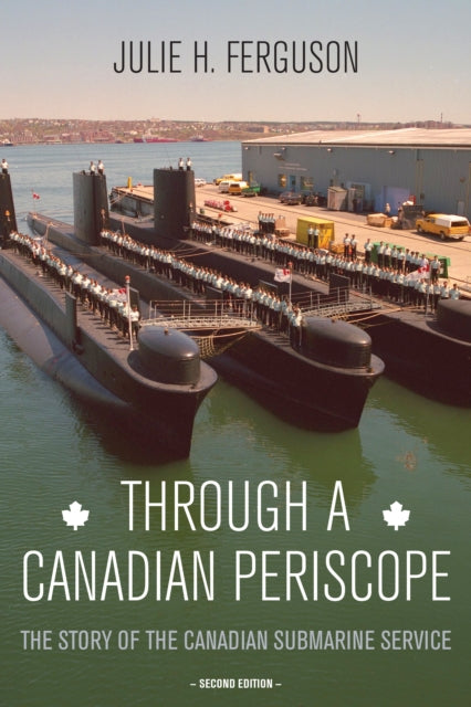 Book cover of: Through a Canadian Periscope. By: Julie H. Ferguson