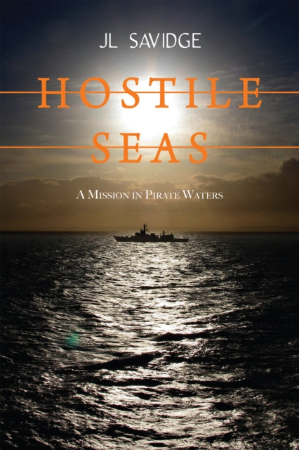 Book cover of: Hostile Seas. By: J. L. Savidge
